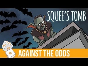 Against the Odds: Squee's Tomb (Modern)