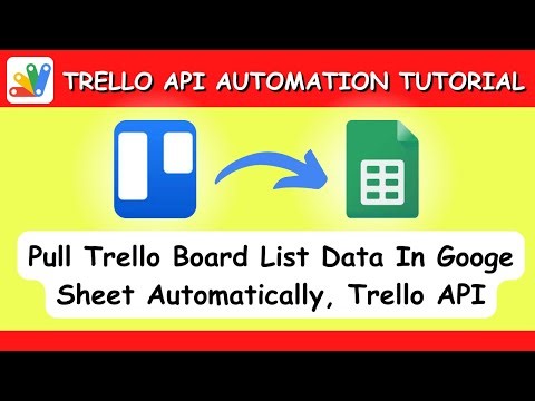 How To Get Trello Board Data In Google Sheet? | Integrate Trello API In Google Apps Script