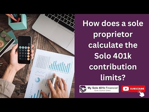 Self-employed Solo 401k FAQ: How does a sole proprietor calculate the Solo 401k contribution limits?