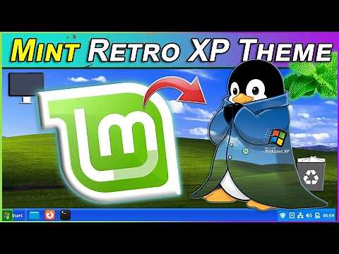 Retro Windows XP Look on Linux Mint