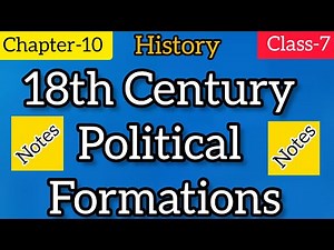 class 7 history chapter 10 18th century political formations notes || ncert notes with explanation