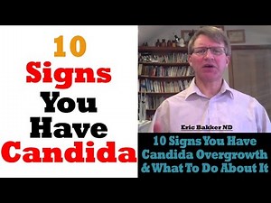 The 10 Signs Of Candida And How To Treat Them | Ask Eric Bakker