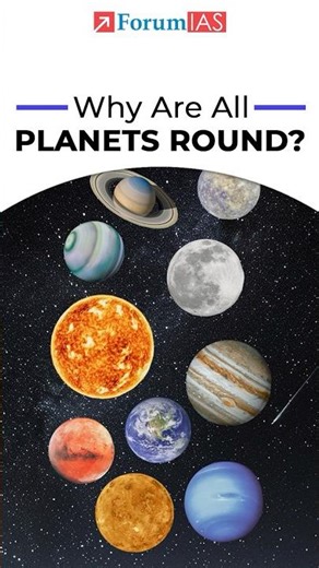 Why Are All Planets Spherical in Shape?