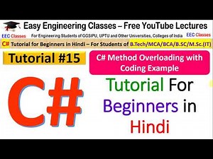 C# Tutorial 15 - Method Overloading in C Sharp(#) - Coding Tutorial in Hindi