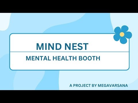 MIND NEST (MENTAL HEALTH BOOTH) AN INNVENTION BY MEGAVARSANA, WHICH GOT 1ST PLACE NATIONAL IN 2025