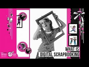 Digital Scrapbooking Tutorials- What is Digital Scrapbooking and How do I Get Started?