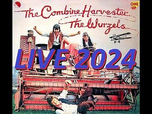 The Wurzels - Combine Harvester live 2024