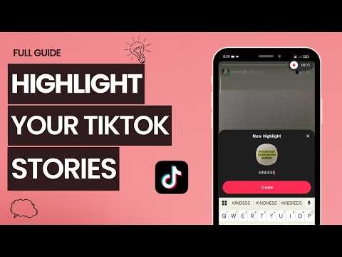 How to Create Highlights on TikTok