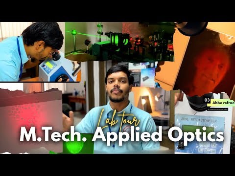 IIT DELHI | M.Tech. Applied Optics Lab Tour | Physics Department