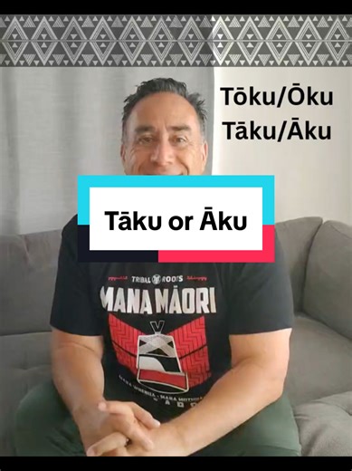 Learning Māori Pronouns: Tāku and Āku Explained