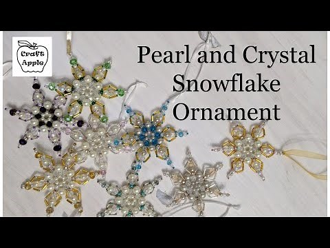 Beaded Pearl and Crystal Snowflake Tutorial
