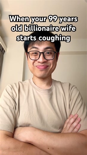 When your 99 years old billionaire wife starts coughing #shorts #relatable