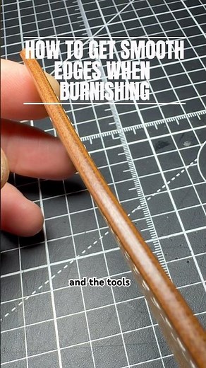 How to get smooth edges when burnishing #leathercraft #burnish