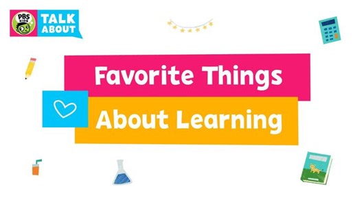 PBS KIDS Talk About - Favorite Things About Learning Video | PBS KIDS