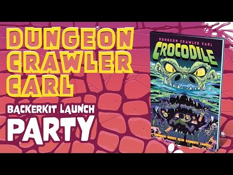 Dungeon Crawler Carl: Crocodile | Backerkit Livestream Event