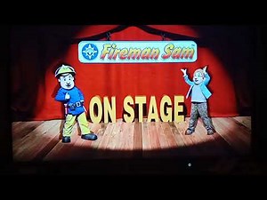 Opening to Fireman Sam On Stage 2007 UK DVD