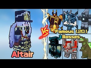 Altair vs Famous 1.20.1 bosses