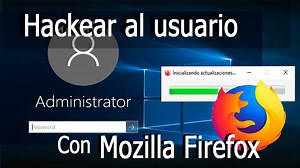 Hackear al usuario Administrador en Windows 10 con "Mozilla Firefox Setup"
