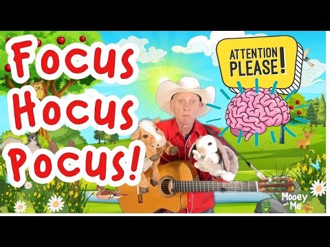 How To Focus Song For Kids | It's Fun To Get Things Done!