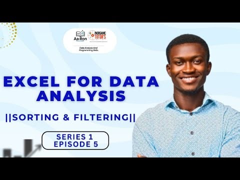 Series 1,Episode 5|Excel for data analysis |Sorting & Filtering|