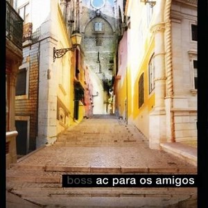 Boss AC - AC Para Os Amigos