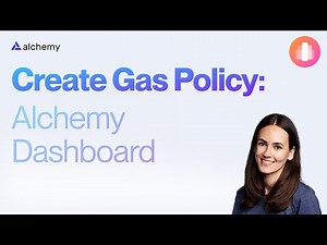 Create a Gas Manager Policy on Alchemy | Account Abstraction