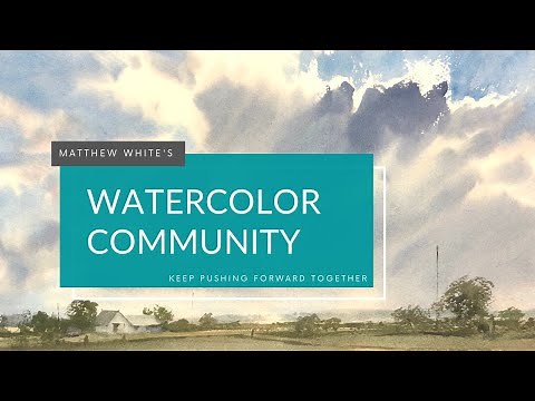 Introducing Watercolor Community - A Collection of My Best Tutorials - Matthew White
