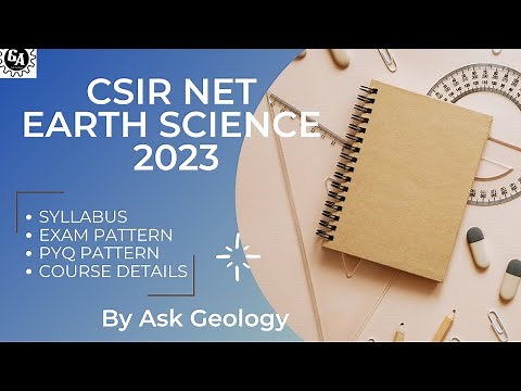 CSIR NET Earth Science Syllabus discussion and Course details By Ask Geology ‪@AskGeologyLEARN‬