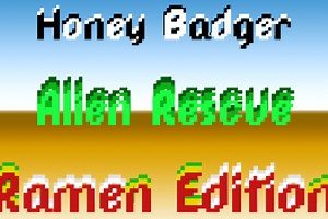 Honey Badger Alien Rescue "Ramen Edition" - Free Addicting Game ★★★★★