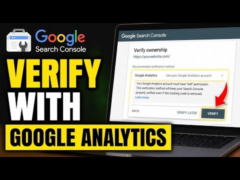 How to authenticate Search Console using Google Analytics verification - Quick Tutorial