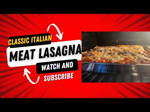 Classic Italian Meat Lasagna