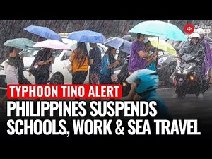Philippines on High Alert: Schools, Work & Sea Travel Halted as Typhoon Tino Nears