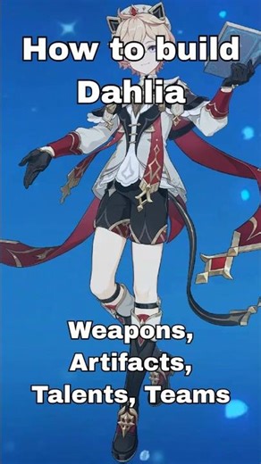 Dahlia Build in 30 Seconds | Genshin Impact Guide