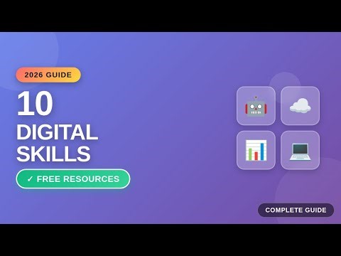 10 Digital Skills to Learn in 2026 | Complete Resource Guide (Free Courses + Tools)