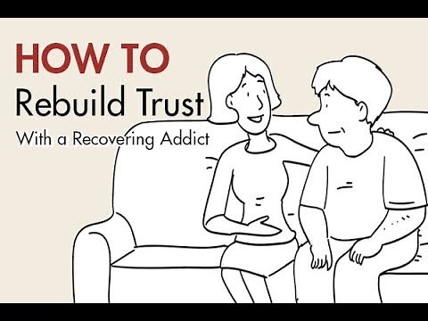 How to Rebuild Trust With a Recovering Addict