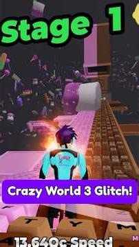 Crazy World 3 Glitch In +1 Speed Keyboard Escape #roblox