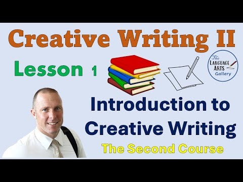 Introduction to Creative Writing Course II