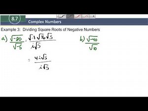 8.7 Example 3 Dividing Square Roots of Negative Numbers