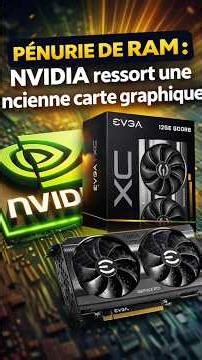 NVIDIA fait marche arrière : une vieille carte graphique relancée à cause de la pénurie de RAM !