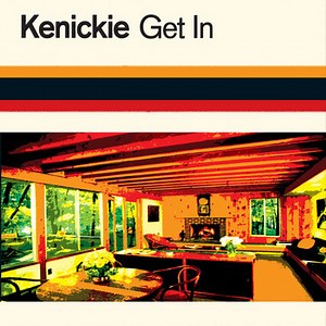 Kenickie - Get In