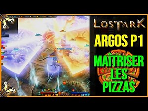 Lost Ark - Maitriser les Pizzas sur Argos P1