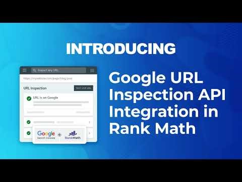 Introducing Google's URL Inspection API Integration in WordPress