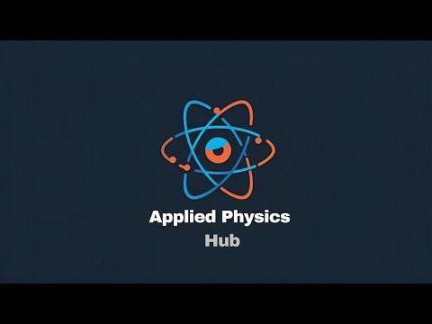 Welcome to Applied Physics Hub | Learn Physics the Smart Way