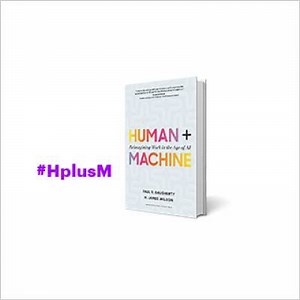 Human + Machine | Reimagining Work in the Age of AI | Accenture