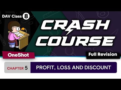 Maths Chapter 5 | Profit, Loss and Discount ( CRASH COURSE ) 💥
