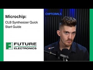 Microchip Technology: Configurable Logic Block (CLB) Synthesizer Quick Start Guide