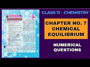 XI Chemistry Solved Numerical Question - Chapter No.7 Chemical Equilibrium