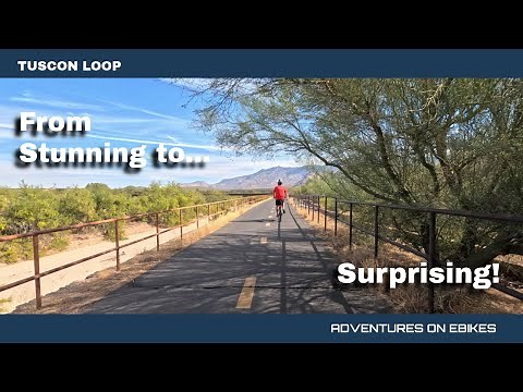 Biking Tucson’s Loop – The Good, The Gritty, and The Gorgeous!