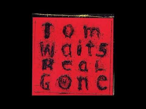 Tom Waits - Real Gone (2004) Vinyl FULL ALBUM