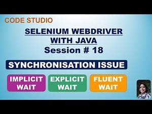 Selenium Webdriver with Java in Hindi #18-Implicit, Explicit & Fluent Wait | With Practical Example